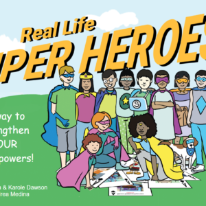 Real Life Super Heroes Digital Experience